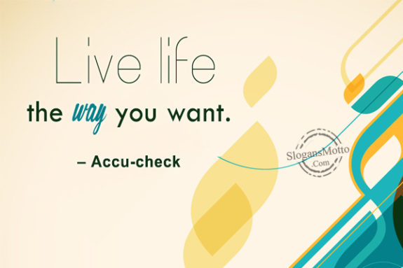 Live life the way you want. – Accu-check