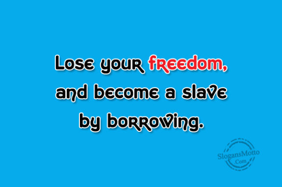 Lose Your Freedom
