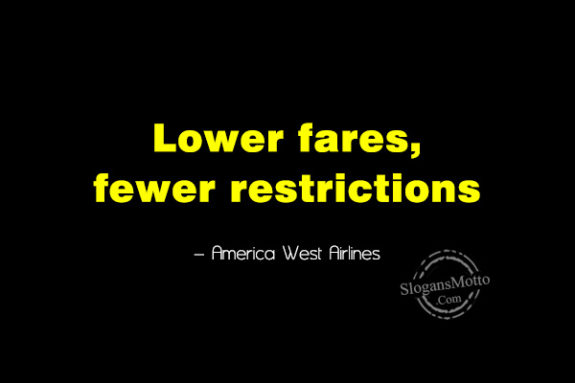 Lower fares, fewer restrictions – America West Airlines