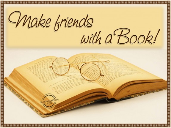 Make friends with a book