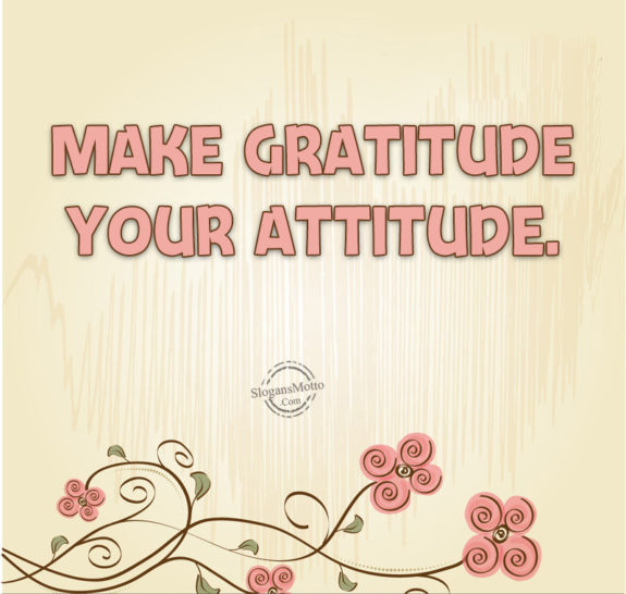 make-gratitude-your-attitude