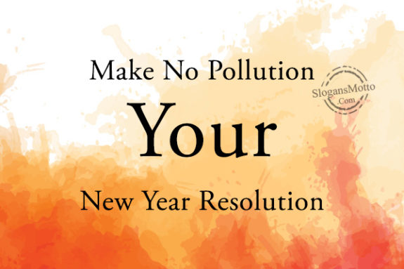make-no-pollution-your