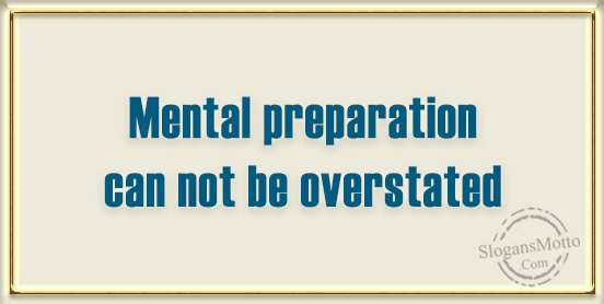 mental-prepartation-cannot-be-overstated