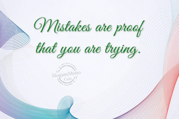 Mistakes Are Proof