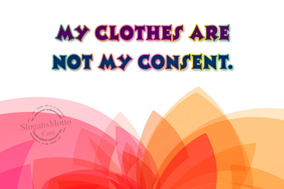 my-clothes-are-not-my-consent