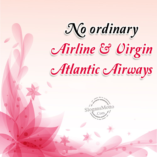 No ordinary airline – Virgin Atlantic Airways