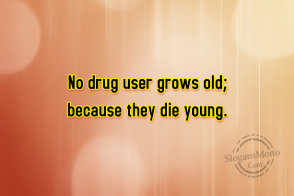 no-drug-user-grow-old