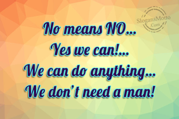 no-means-no-yes-we-can