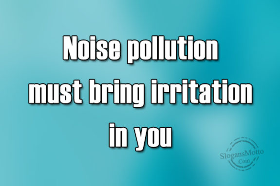 noise-pollution-must-bring-irritation