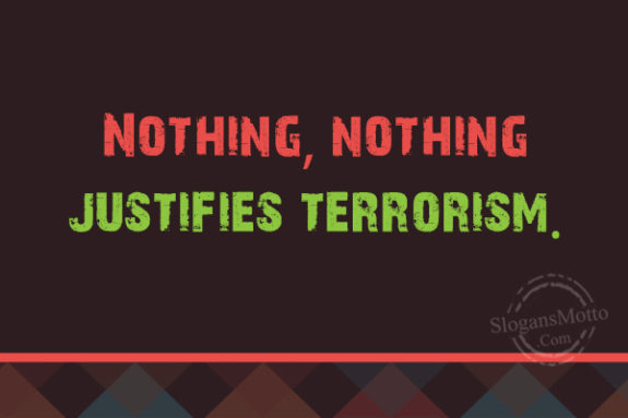 nothing-nothing-justifies-terrorism