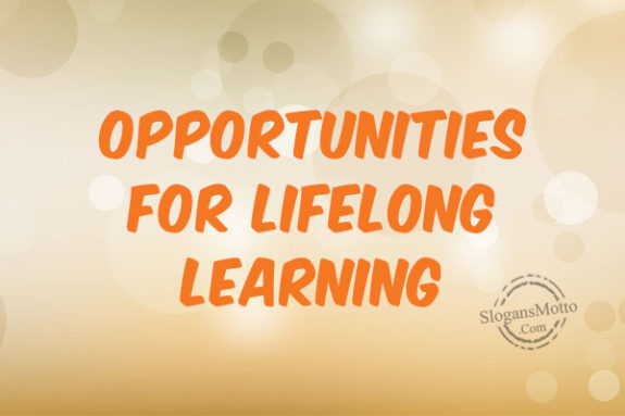 Opportunities For Lifelong Learning