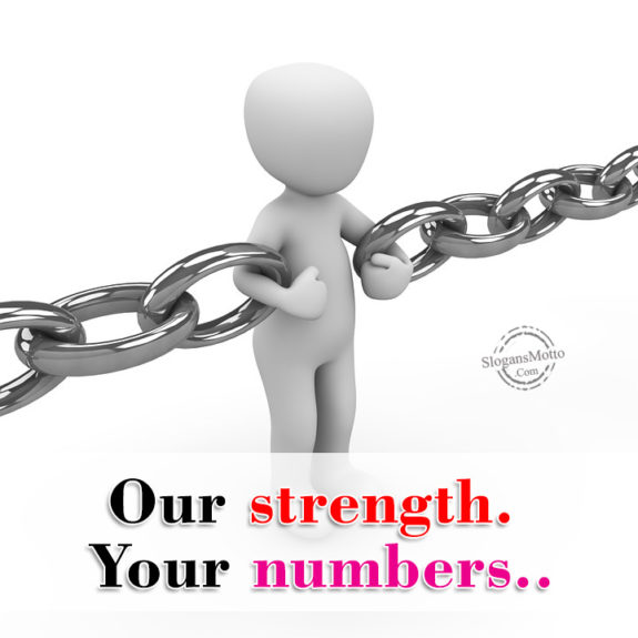 Our strength. Your numbers..