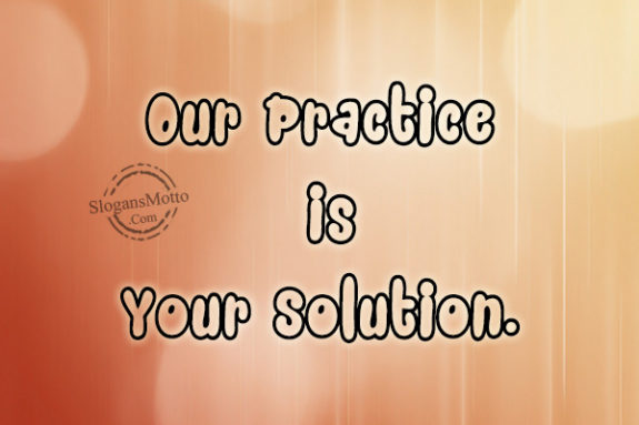 our-practice-is-your-soluton