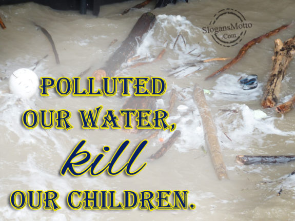 polluted-our-water-kill-our-children