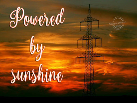 Powered by sunshine