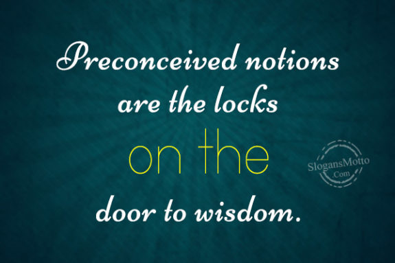 preconceived-notions-are-the-locks