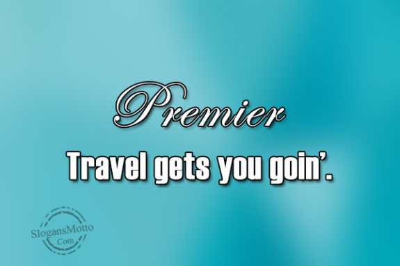 premier-travel-gets-you-goin