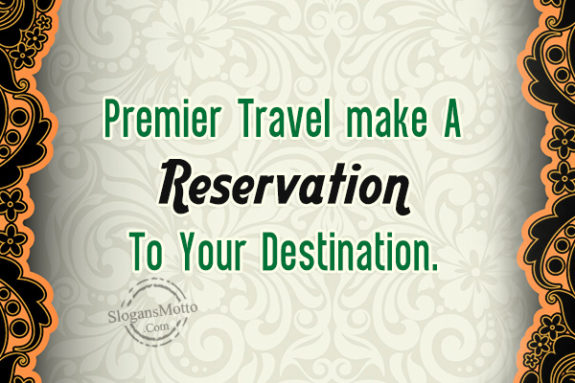 premier-travel-make-a-reservatrion
