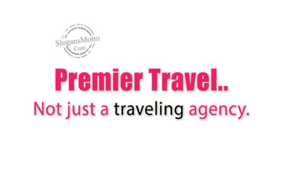premier-travel-not-just-a-travelling-agency