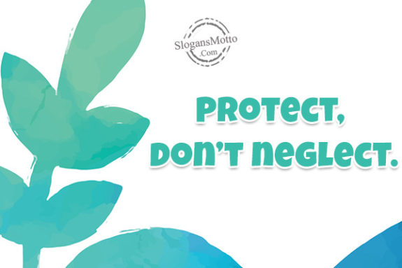 protect-dont-neglect
