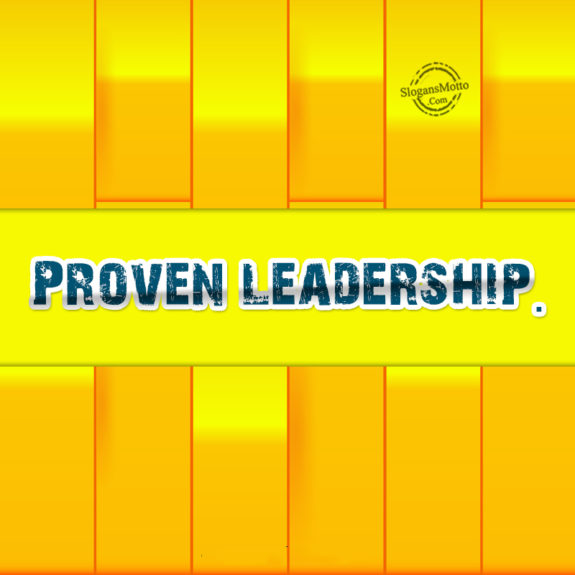 Proven Leadership