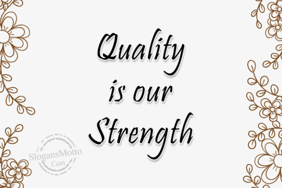 quality-is-our-strength