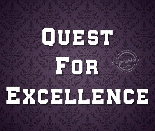 Quest For Excellence