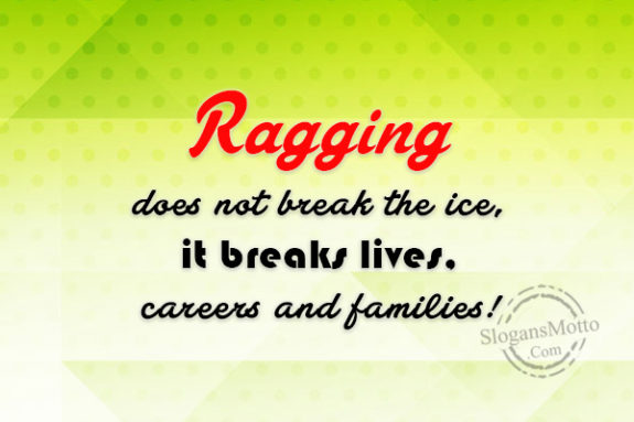 ragging-does-not-break-the-ice
