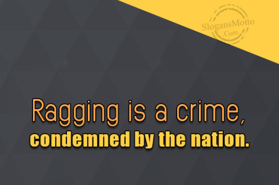 ragging-is-a-crime-condemned-by-the-nation