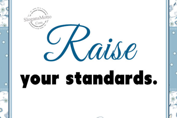 raise-your-standards