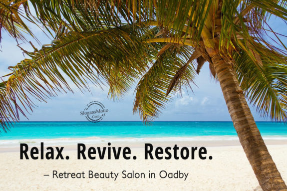 Relax. Revive. Restore. – Retreat Beauty Salon in Oadby