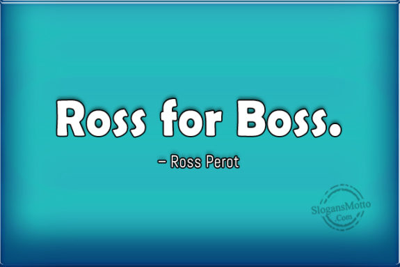Ross For Boss