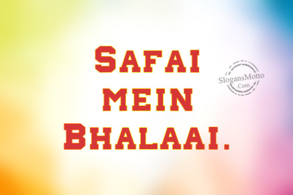 Safai mein Bhalaai.(Hindi)