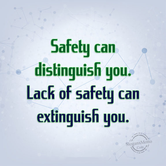 Safety Can Distinguish You