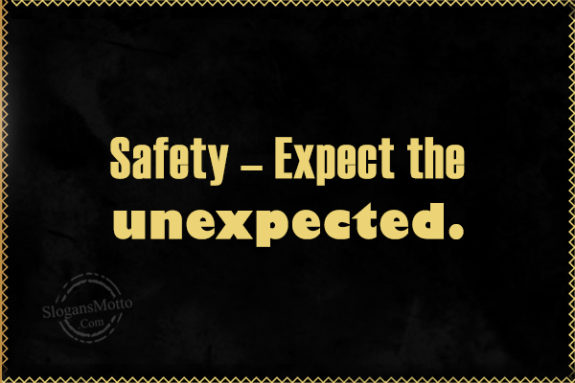 safety-expect-the-unexpected