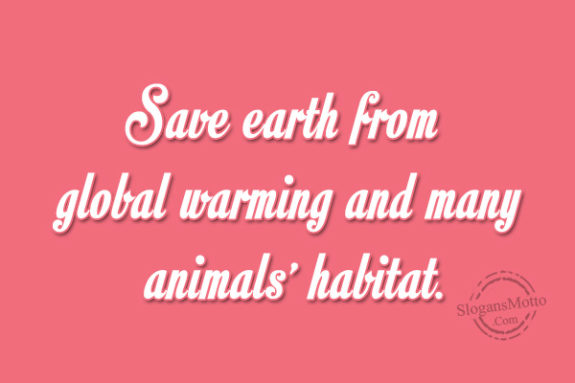 save-earth-form-global-warming-and-many