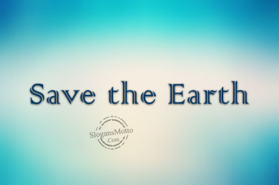 Save the Earth