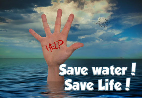 Save water! Save Life!