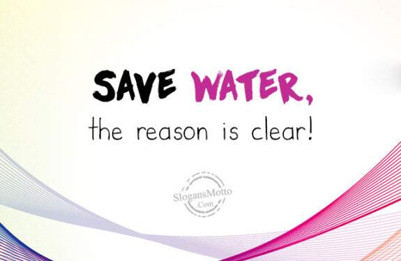 Save water, the reason is clear!
