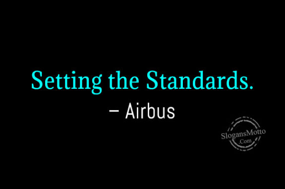 Setting the Standards. – Airbus