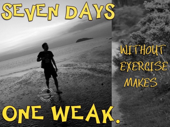 Seven Days Without Exercise Makes One Weak