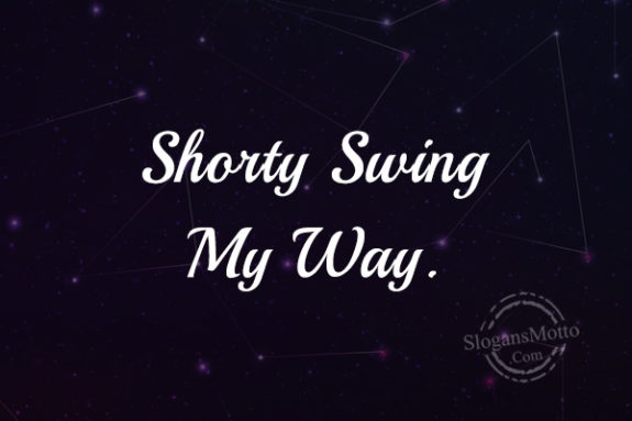 shorty-swing-my-way