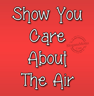 show-you-care-about-the-air