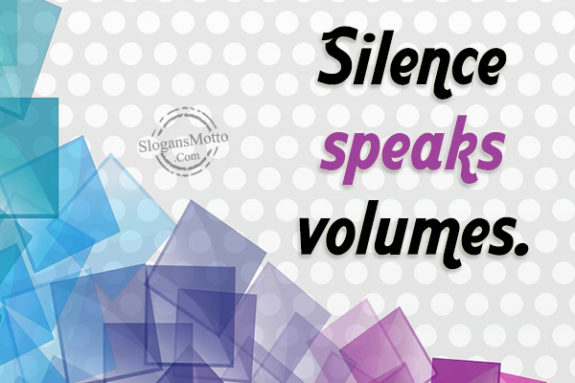 silence-speaks-volumes