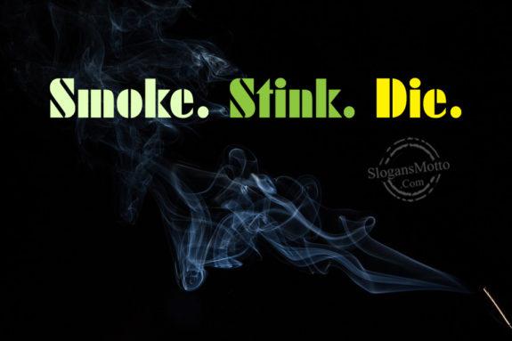 smoke-stink-die