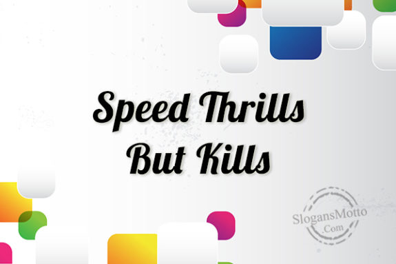 speed-thrills-but-kills