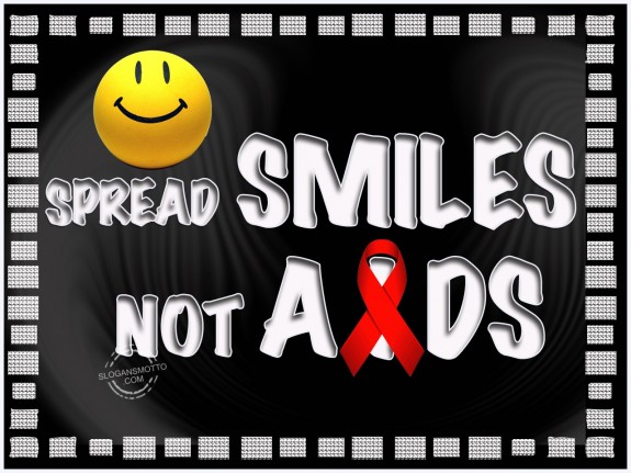 Spread smiles not AIDS