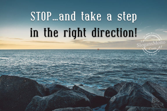 stop-and-take-a-step-in-the-right-direction