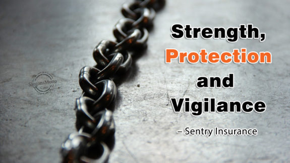 Strength, Protection and Vigilance – Sentry Insurance 