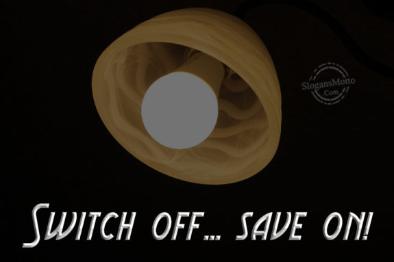 Switch Off Save On